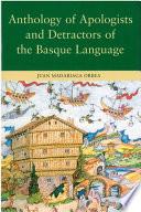 Anthology of Apologists and Detractors of the Basque Language