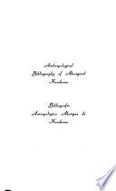 Anthropological Bibliography of Aboriginal Honduras