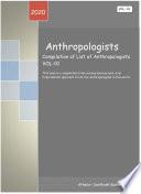 Anthropologists - Compilation of List of Anthropologists VOL-01
