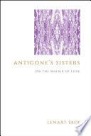 Antigone's Sisters