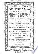 Antiguedades de España, propugnadas en las noticias de sus reyes, y condes de Castilla la Vieja