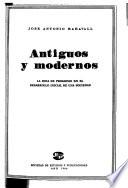 Antiguos y modernos