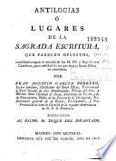 Antilogias, ó, Lugares de la Sagrada Escritura, que parecen opuestos