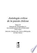 Antología crítica de la poesía chilena: Poesía de las vanguardias [1]: las transformaciones de la modernidad (1916-1932)