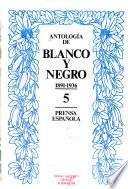 Antología de Blanco y Negro, 1891-1936