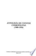 Antología de cuentos cosmopolitas (1900-1936).