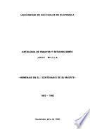 Antología de ensayos y estudios sobre José Milla