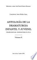 Antología de la dramaturgia infantil y juvenil