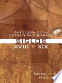 Antologia de la Literatura Espanola: Siglos XVIII y XIX