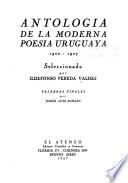 Antologia de la moderna poesia uruguaya, 1900-1927