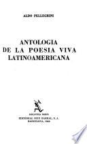 Antología de la poesía viva latino-americana