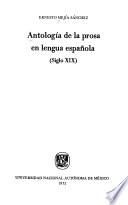 Antología de la prosa en lengua española (siglo XIX).