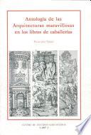 Antología de las arquitecturas maravillosas en los libros de caballerías
