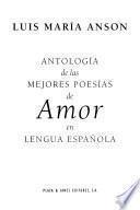 Antología de las mejores poesías de amor en lengua española