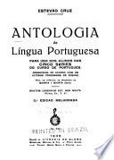 Antologia de língua portuguesa para uso dos alunos das cinco séries do curso português