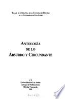 Antología de lo absurdo y circundante