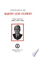 Antología de Martín Luis Guzmán