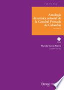 Antología de música colonial de la Catedral Primada de Colombia