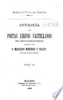 Antología de poetas líricos castellanos desde la formación del idioma hasta nuestros días