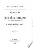 Antología de poetas líricos castellanos desde la formación del idioma hasta nuestros días