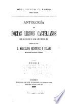 Antología de poetas líricos castellanos [desde la formación del idioma hasta nuestros días