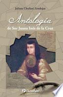 Antologia de Sor Juana Ines de la Cruz