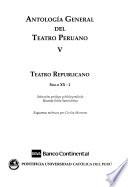 Antología general del teatro peruano: Teatro republicano (Siglo XX-1)