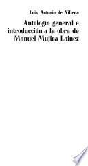 Antología general e introducción a la obra de Manuel Mujica Lainez