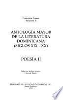 Antología mayor de la literatura dominicana, siglos XIX-XX: Poesía
