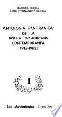 Antología panorámica de la poesía dominicana contemporánea (1912-1962): Los movimientos literarios
