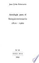 Antología para el sesquicentenario, 1810-1960