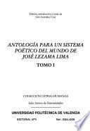Antología para un sistema poético del mundo de José Lezama Lima