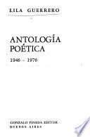 Antología poética, 1946-1976