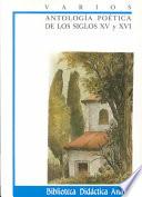 Antología poética de los siglos XV y XVI
