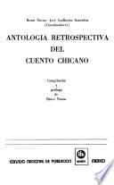 Antología retrospectiva del cuento chicano
