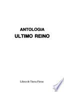 Antología, Ultimo reino