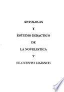 Antología y estudio didáctico de la novelística y el cuento lojanos