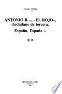 Antonia B..., El rojo, ciudadano de tercera