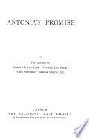 Antonia's promise, by the author of Joseph's little coat