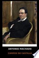 Antonio Machado - Campos de Castilla