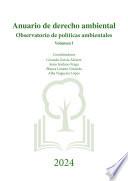 Anuario de derecho ambiental. Observatorio de políticas ambientales 2024