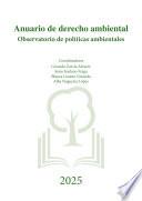 Anuario de derecho ambiental. Observatorio de políticas ambientales 2025