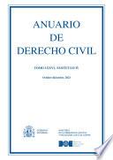 Anuario de Derecho Civil (Tomo LXXVI, fascículo IV, octubre-diciembre 2023)