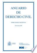 Anuario de Derecho Civil. Tomo LXXVIII, fascículo I (enero-marzo 2025)