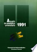 Anuario de estadística universitaria 1991