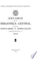 Anuario de la Biblioteca Central y de las Populares y Especiales de Barcelona