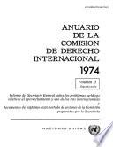 Anuario de la Comisión de Derecho Internacional 1974, Vol.II, Part 2