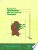 Anuario estadístico. Coahuila 1989