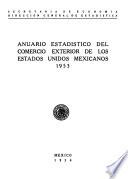 Anuario estadístico del comercio exterior de los Estados Unidos Mexicanos 1953