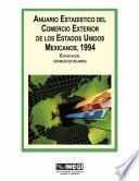 Anuario estadístico del comercio exterior de los Estados Unidos Mexicanos 1994 Exportación en miles de dolares